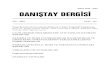 ISSN 1300 - 0187 DANISTAY DERGISI - Bartın Üniversitesi · 2020. 5. 7. · 4 Danıtay Dergisi Yıl : 2018 Sayı : 147 ĠÇĠNDEKĠLER MAKALELER Sayfa Yargı Kararlarının Gerekçelendirilmesi