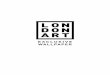 LONDONART · 2019. 4. 23. · Londonart a étudié et créé sa collection de papier peint, pour en faire un produit de conception contemporaine, unique et fonctionnel. l’identité