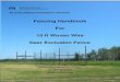 Fencing Handbook for 10 ft Woven Wire Deer Fence · barrier fences have been described for deer damage control utilizing such materials as energized wire, plastic netting, and woven