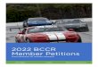 2022 BCCR Member Petitions · 2021. 1. 1. · 2022 BCCR Member Petitions . Page 1 . ChampCar.org 8526 SW Westwood Lane, Stuart, FL 34997. PETITION 1 – PIT STOP TIMERS . Category: