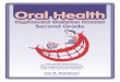 Oral Health - SCDHEC...Oral Health Supplemental Resource Guides Purpose: These guides contain lessons that encourage students to take care of their teeth as well as teach them oral