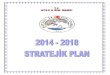  · 2016. 1. 20. · Bitlis İl Özel İdaresi 2014 – 2018 Stratejik Plan - 2 - İÇİNDEKİLER ÖNSÖZ