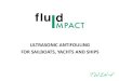 Fluid Impact presentation .pdf ULTRASONIC ANTIFOULING FOR SAILBOATS, YACHTS AND Ultrasonic Antifouling