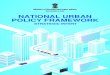 NATIONAL URBAN POLICY FRAMEWORK - IICA 2020.pdf · URDPFI Urban and Regional Development Plan Formulation and Implementation VCF Value Capture Financing . Introduction India is one