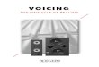 VOICING - Rodgers Instruments...Approach voicing globally at first. Audio balancing • Menu 43 Speaker Setup o Rodgers organs are pre-programmed with several suggested Speaker Setups