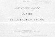 Apostasy And Restoration - LatterDayTruth.orglatterdaytruth.org/pdf/100325.pdf · 2013. 5. 24. · APOSTASY AND RESTORATION 5 Jesus Christ and the Church established by him (as the