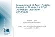 Development of Terry Turbine Analytical Models for RCIC ...Terry Turbine Overview •The Terry turbine has been used for all the BWR RCIC systems and for PWR AFW (Auxiliary Feed Water)