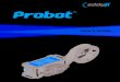 Probot User's Guide - Eddyfi · 2019. 4. 11. · Safety Group. The Probot is equipped with three independent safety systems designed to prevent runaway probes and/ or probes being