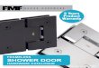 FRAMELESS SHOWER DOOR · 2018. 11. 23. · 01 Introduction Welcome to the latest FMF shower door and hardware catalogue. Over the past few months, we've been working hard to supply