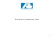 Rapport financier annuel 2011 - Savencia Fromage & Dairy · 2021. 2. 3. · Rapport de Gestion du Conseil d’Administration à l’Assemblée Générale Ordinaire Annuelle du 26