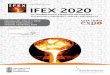 IFEX 2020-Brochureifexindia.com/pdf/IFEX_2020-Brochure.pdf1102, Park, Near Office,DLH MTNL S.V.Road, Goregaon (W), Mumbai-400062 Tel : +91-22-28715200 Fax: +91-22-28715222 info@koelnmesse-india.com