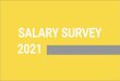 SALARY SURVEY 2021 20xx - Take Some Risk Inc....SALARY SURVEY 20xx SALARY SURVEY 2021. TABLE OF CONTENTS Mission & Details Bio - Duane Brown Who Took The Survey Salary By Country/Region