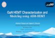 GaN HEMT Characterization and Modeling using ASM -HEMThome.iitk.ac.in/~chauhan/KDF2020.pdf · GaN HEMT Characterization and Modeling using ASM -HEMT Ahtisham Pampori and Yogesh S
