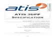 ATIS 3GPP SPECIFICATION · 2020. 11. 24. · The graphical form ATS The electronic form of the graphical representation (TTCN.GR format) corresponding to the ATS for Layer 3, is contained
