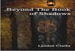 Lynden Clarke Beyond the Book of Shadows · 2019. 9. 27. · advanced techniques beyond his or her current style of ritual practice. This book has been entitled; 'Beyond the Book