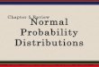 Chapter 5 Review Normal Probability Distributionslcwu.edu.pk/ocd/cfiles/Management Sciences/Maj/BC-207... · 2020. 5. 11. · Larson & Farber, Elementary Statistics: Picturing the