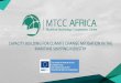 CAPACITY BUILDING FOR CLIMATE CHANGE MITIGATION IN THE MARITIME …mtccafrica.jkuat.ac.ke/wp-content/uploads/Madagascar/09... · 2019. 4. 9. · The views expressed in this presentation