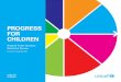 PROGRESS FOR CHILDREN - UNICEF · 2020. 11. 16. · A World Fit for Children Statistical Review 1 Since 2004, the Progress for Children series has published important data and analyses
