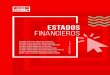 ESTADOS FINANCIEROS - Coca-Cola FEMSA€¦ · ESTADOS FINANCIEROS 5 OPINIÓN Hemos auditado los estados financieros consolidados adjuntos de Coca-Cola FEMSA, S.A.B. de C.V. y subsidiarias