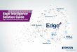 Edge Intelligence Solution Guide - Advantech · 2021. 4. 27. · Star Product Selections. Controllers IoT Devices Sensors Motors Workstations Robots CNC Machines Edge Cloud Protocol