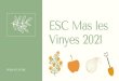 ESC Mas les Vinyes - Permakultur Danmarkpermakultur-danmark.dk/wp-content/uploads/2020/12/ESC... · 2020. 12. 7. · Les Vinyes is a communitary life project in a 25 hectares farm