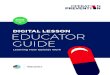 DIGITAL LESSON EDUCATOR GUIDE - montezumacounty.org...sessions per lesson) designed to be taught in sequence and used with sixth, seventh, or eighth grade students . This guide was
