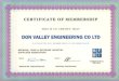 CERTIFICATE OF MEMBERSHIP THIS IS TO CERTIFY THAT DON VALLEY … · DON VALLEY ENGINEERING CO LTD IS AN ELECTED FULL MEMBER FROM 1ST NOVEMBER 2006 OF BREWING, FOOD & BEVERAGE INDUSTRY