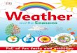 Weather and the Seasons · Weather and the seasons 6 Weather wheel Make this wonderful wheel and you can become a real weather forecaster. You will need: Coloured pens, paper plate,