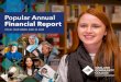 Popular Annual Financial Report · 2021. 4. 16. · NCMPR Silver Medallion Awards, two IABC Renaissance Awards and one IABC Silver Quill Award for their innovation and marketing excellence