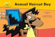 Written by Noni Illustrated by Angie & Upesh · Sringeri Srinivas had very long hair. He wanted it cut on Annual Haircut Day. Everyone was busy. You will never guess who helped him