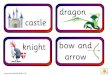 dragon castle knight bow and arrow - Communication4All Years Themes 2/Castle... · 2009. 3. 17. · castle dragon bow and arrow knight . shield axe catapult swords . trumpet …