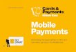 Mobile Payments - Terrapinn · 2013. 3. 26. · a number of initiatives in contactless and mobile payments. ... payments by simply tapping the wrist watch on a contactless payment