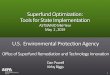 Superfund Optimization: Tools for State Implementationastswmo.org/files/Meetings/2019/MYM/Presentations/powell...Superfund Optimization: Overview 4 What: a systematic site review to