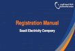 Saudi Electricity Company - 3AWTAD · PDF file 2020. 4. 6. · Saudi Electricity Company Diligently Serving You Personal Account Start registering your data now Login / Register in
