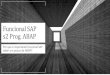 Funcional SAP s2 Prog. ABAP · 2021. 1. 18. · Funcional SAP s2 Prog. ABAP Por que é importante funcional SAP saber um pouco de ABAP? Contoso Ltd. Benefícios de saber programação