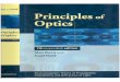 Principles of optics : electromagnetic theory of propagation, interference and diffraction of light