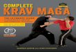 Complete Krav maga : the ultimate guide to over 250 self-defense and combative techniques