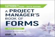 A Project Managerâ€™s Book of Forms: A Companion to the PMBOK® Guide