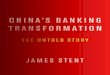 Chinaâ€™s Banking Transformation: The Untold Story