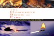 The complete book of fire : building campfires for warmth, light, cooking, and survival