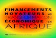 Financements novateurs et transformation ©conomique en Afrique