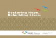 Restoring Hope. Rebuilding Lives