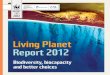 Living Planet Report 2012 - WWF
