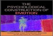 The Psychological Construction of Emotion