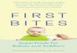 First Bites Superfoods for Babies and Toddlers  - Dana Angelo White