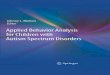 Applied Behavior Analysis for Children With Autism Spectrum Disorders - J. Matson (Springer, 2009) WW