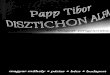 Papp Tibor FA CITZSDI HOmek.oszk.hu/11700/11744/pdf/11744.pdf · 2013. 7. 4. · Computer Poems címmel (Protagonnising Press, Michi- gan, Egyesült Államok). A kötet 17 szerzője