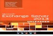 Microsoft ® Exchange Server 2013 Unleashed