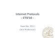 Internet Protocols - ETSF10