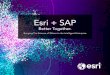SAP - Esri · 2021. 2. 17. · SAP Analytics Cloud Enterprise Resource Planning & Asset Management SAP S/4HANA Big Data ArcGIS GeoAnalytics Server HANA. Together We Can Help Governments